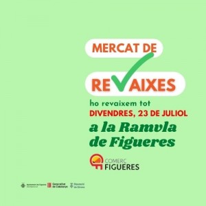 Dijous 22 de juliol 2021, Mercat de Re✅aixes!