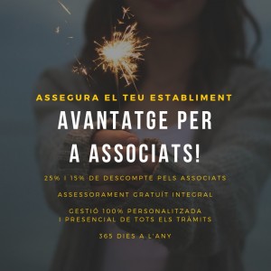 Assegura el teu establiment, bona avantatge econòmica pels associats!