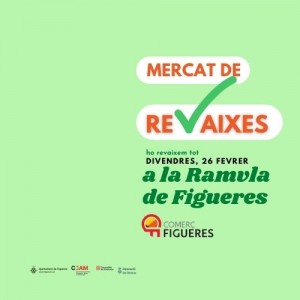 Divendres 26 de febrer 2021, Mercat de Re✅aixes!