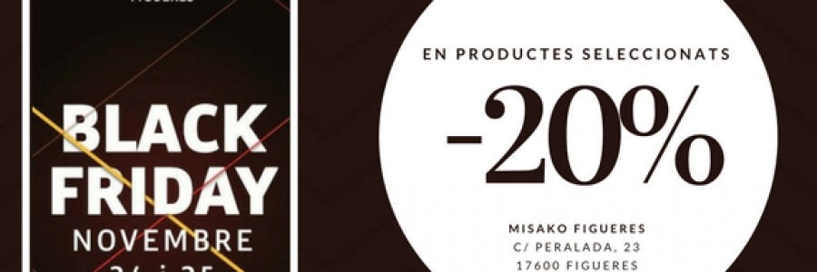 Arriba el BlackFriday Figueres 2017 amb novetats i grans descomptes!