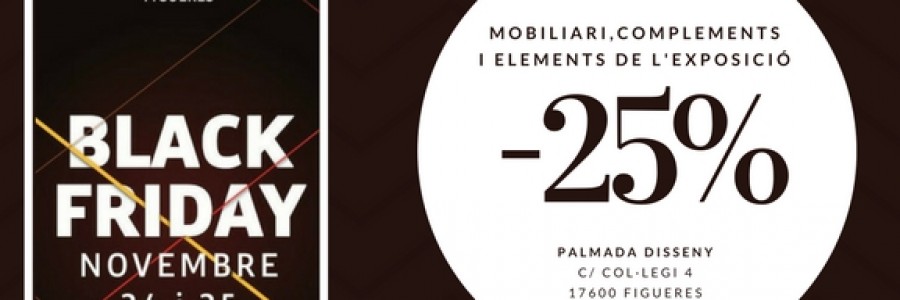 Arriba el BlackFriday Figueres 2017 amb novetats i grans descomptes!