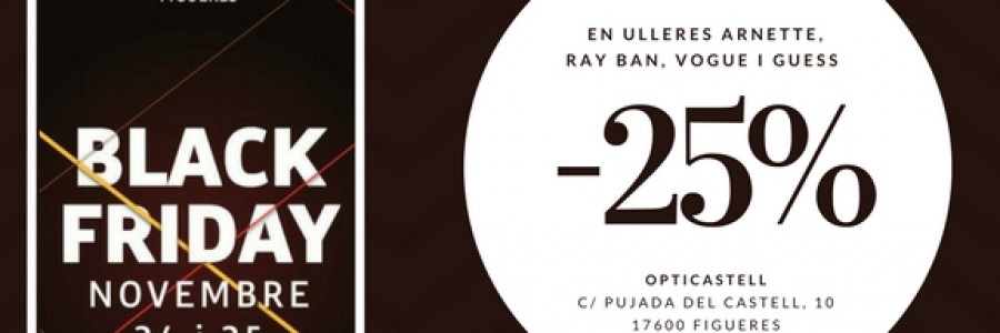 Arriba el BlackFriday Figueres 2017 amb novetats i grans descomptes!