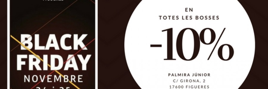 Arriba el BlackFriday Figueres 2017 amb novetats i grans descomptes!