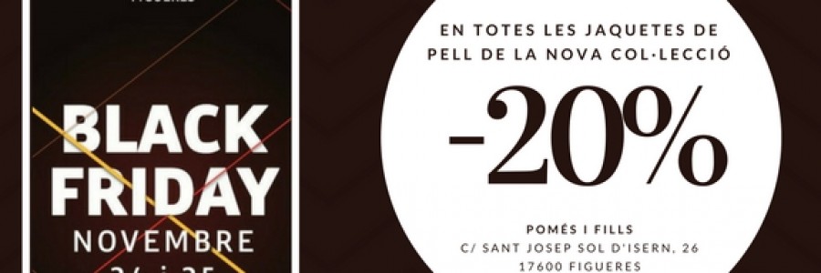 Arriba el BlackFriday Figueres 2017 amb novetats i grans descomptes!