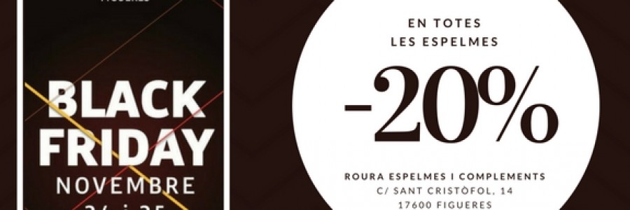 Arriba el BlackFriday Figueres 2017 amb novetats i grans descomptes!