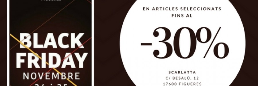Arriba el BlackFriday Figueres 2017 amb novetats i grans descomptes!