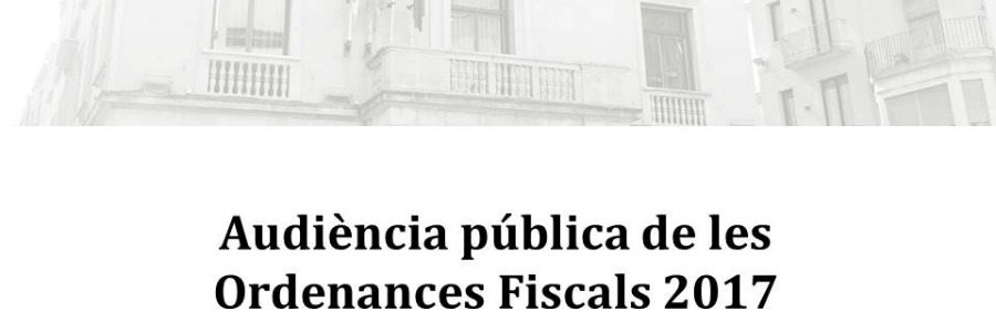Figueres obre el període per presentar al·legacions a les Ordenances Fiscals per a l'exercici 2017.