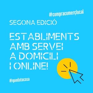 Establiments amb servei a domicili i online, segona edició!